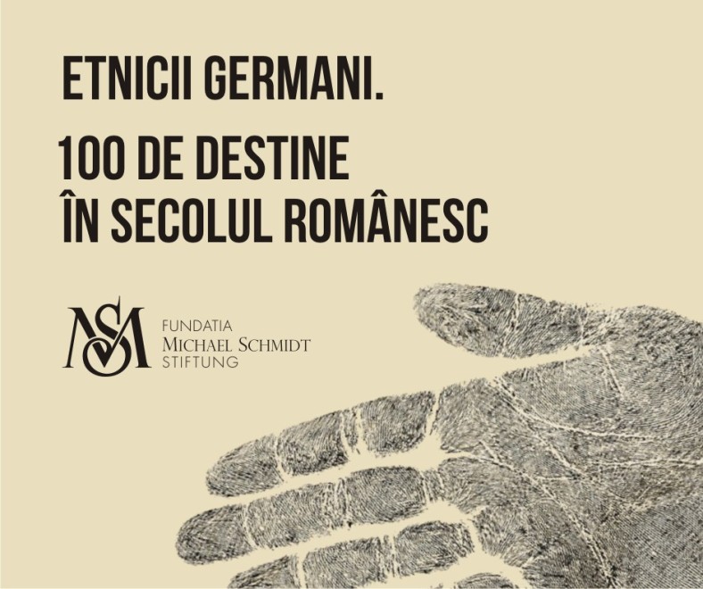 Etnicii germani. 100 de destine în secolul românesc